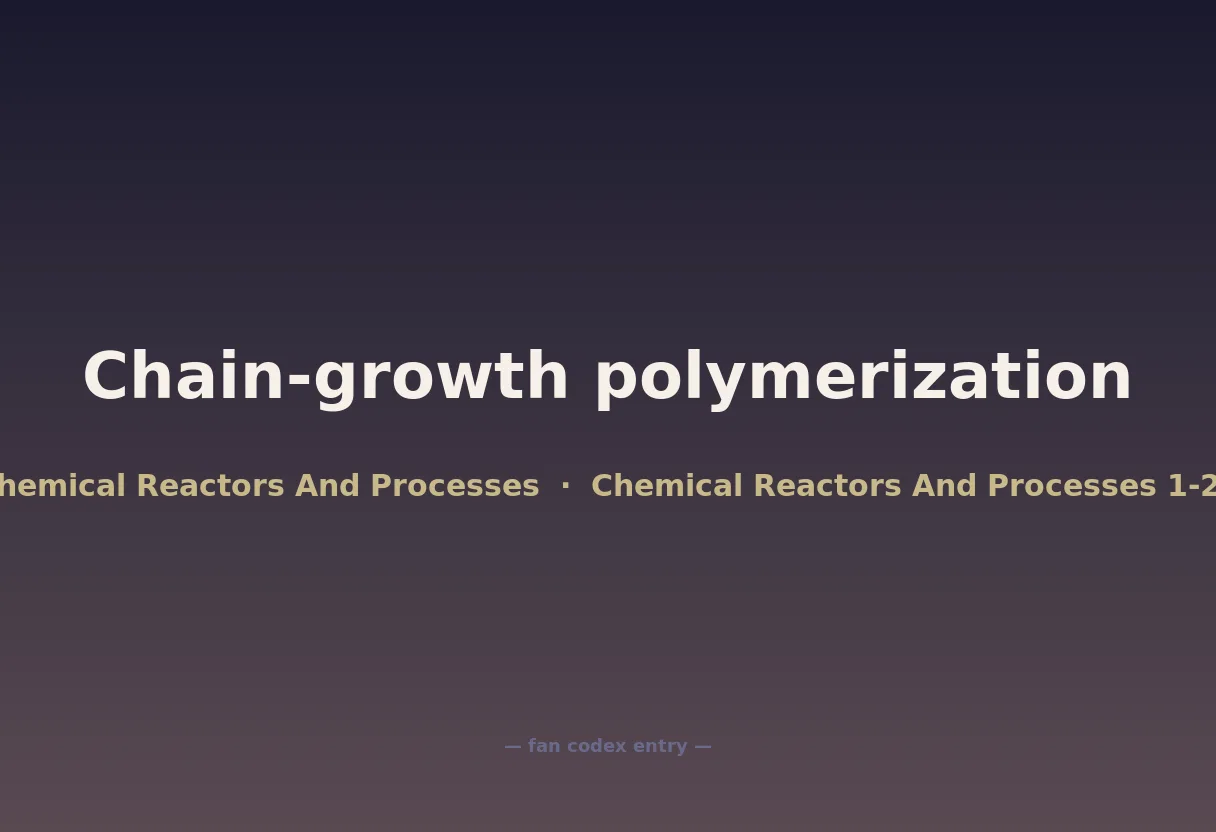 Chain-growth polymerization