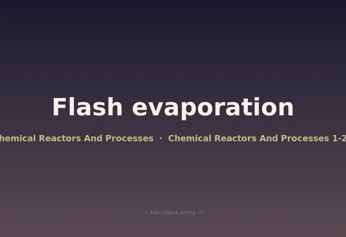 Flash evaporation